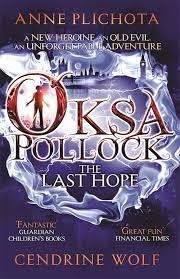 OKSA POLLOCK: THE LAST HOPE | 9781782690351 | CENDRINE WOLF & ANNE PLICHOTA