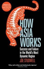 HOW ASIA WORKS | 9781846682438 | JOE STUDWELL