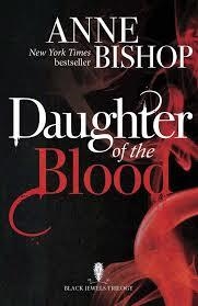 DAUGHTER OF THE BLOOD | 9781848663558 | ANNE BISHOP