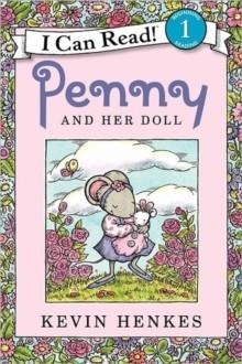 PENNY AND HER DOLL | 9780062082015 | KEVIN HENKES