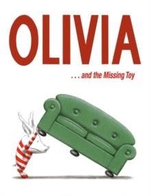 OLIVIA AND THE MISSING TOY | 9781416917441 | IAN FALCONER