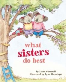 WHAT SISTERS DO BEST | 9781452110745 | LAURA NUMEROFF