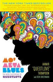 MO' META BLUES: THE WORLD ACCORDING TO QUESTLOVE | 9781455501373 | AHMIR 'QUESTLOVE' THOMPSON