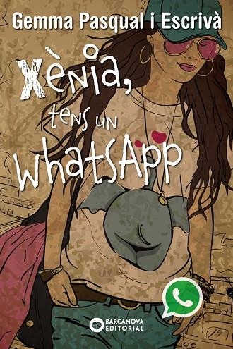 XENIA, TENS UN WHATSAPP | 9788448930820 | Pasqual Escrivà, Gemma