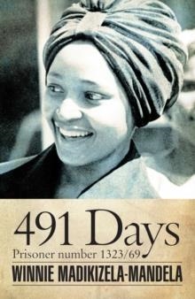 491 DAYS: PRISONER NUMBER 1323/69 | 9780821421017 | WINNIE MANDELA