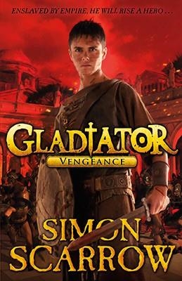 GLADIATOR: VENGEANCE | 9780141339030 | SIMON SCARROW