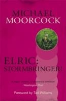 ELRIC: STORMBRINGER! | 9780575114388 | MICHAEL MOORCOCK