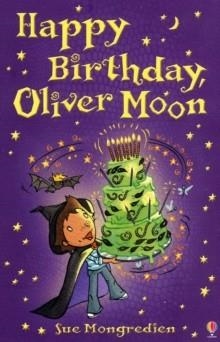 HAPPY BIRTHDAY OLIVER MOON | 9780746086872 | SUE MONGREDIEN