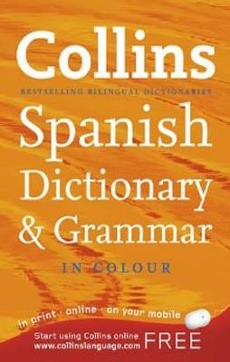 COLLINS SPANISH DICTIONARY AND GRAMMAR 6TH ED. | 9780007323173