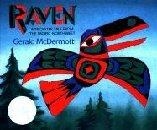 RAVEN: A TRICKSTER TALE FROM THE PACIFIC NORTHWEST | 9780152024499 | GERALD MCDERMOTT