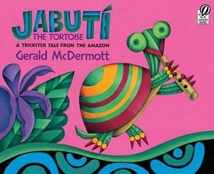 JABUTI THE TORTOISE: A TRICKSTER TALE FROM THE AMA | 9780152053741 | GERALD MCDERMOTT