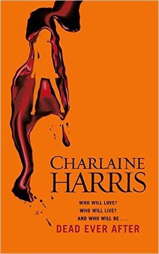 DEAD EVEN AFTER: A TRUE BLOOD NOVEL | 9780575096639 | CHARLAINE HARRIS