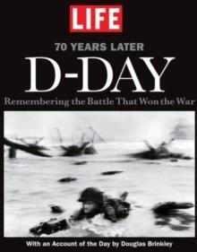 LIFE D-DAY: REMEMBERING THE BATTLE THAT WON THE WA | 9781618931023 | THE EDITORS OF LIFE