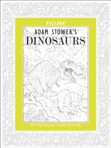 PICTURA: DINOSAURS | 9781848776074 | ADAM STOWER