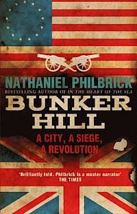 BUNKER HILL | 9780857500830 | NATHANIEL PHILBRICK