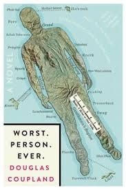 WORST. PERSON. EVER | 9780399168437 | DOUGLAS COUPLAND