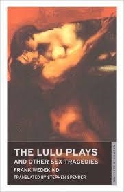 THE LULU PLAYS AND OTHER SEX TRAGEDIES | 9781847491879 | FRANK WEDEKIND