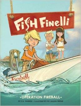 FISH FINELLI 2: OPERATION FIREBALL | 9781452110837 | ERICA FARBER