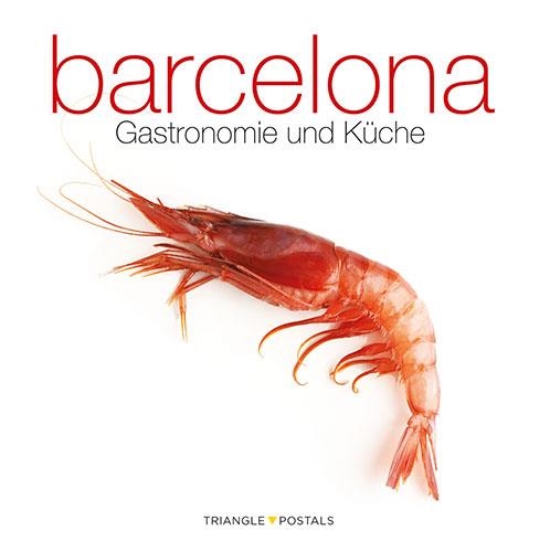 BARCELONA GASTRONOMIE UND KUCHE | 9788484785002 | Aleu Amat, Oriol;Monné, Toni