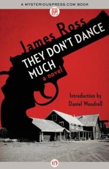 THEY DON'T DANCE MUCH | 9781453296202 | JAMES ROSS