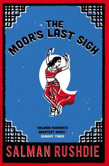 MOOR'S LAST SIGH, THE | 9780099592419 | SALMAN RUSHDIE