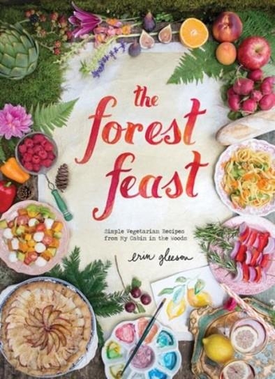 THE FOREST FEAST | 9781617690815 | ERIN GLEESON