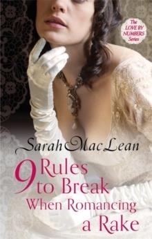 NINE RULES TO BREAK WHEN | 9780749959661 | SARAH MACLEAN