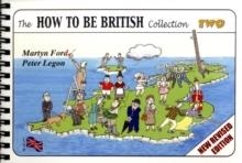 HOW TO BE BRITISH COLLECTION VOL. 2 | 9780952287063 | PETER LEGON