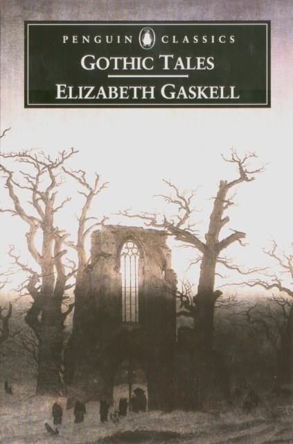 GOTHIC TALES | 9780140437416 | ELIZABETH GASKELL