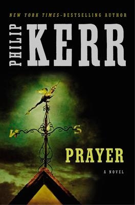 PRAYER | 9780399167652 | PHILIP KERR