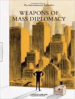 WEAPONS OF MASS DIPLOMACY | 9781906838782 | ABEL LANZAC