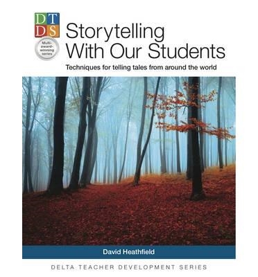 STORYTELLING WITH OUR STUDENTS | 9781905085873 | DAVID HEATHFIELD