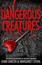 DANGEROUS CREATURES (BOOK 1) | 9780141354101 | KAMI GARCIA