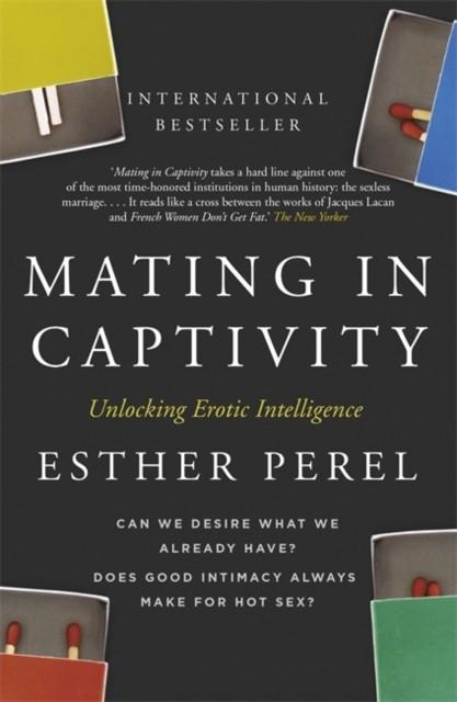 MATING IN CAPTIVITY | 9780340943755 | ESTHER PEREL