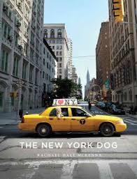 NEW YORK DOG, THE | 9781617690907 | RACHAEL HALE MCKENNA