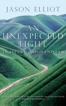 AN UNEXPECTED LIGHT | 9780330371629 | ELLIOT, J