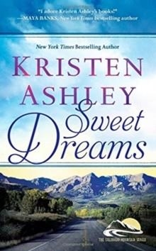 SWEET DREAMS | 9781455599080 | KRISTEN ASHLEY