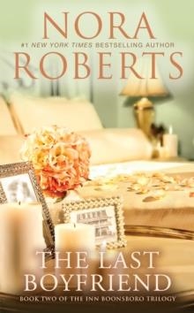 LAST BOYFRIEND, THE | 9780515151480 | NORA ROBERTS