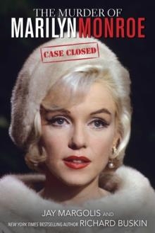 MURDER OF MARILYN MONROE, THE | 9781628737578 | JAY MARGOLIS