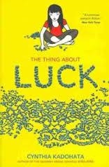 THE THING ABOUT LUCK | 9781442474659 | CYNTHIA KADOHATA