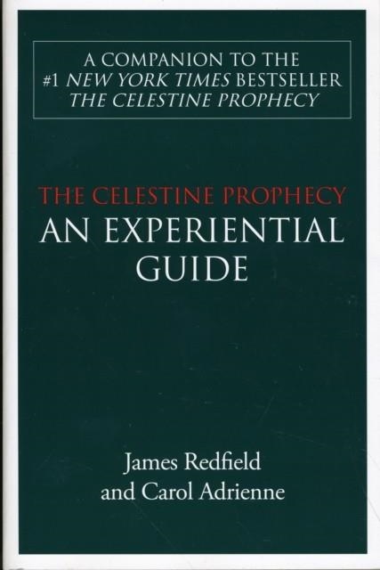 CELESTINE PROPHECY: AN EXPERIENTIAL GUIDE | 9780446671224 | JAMES REDFIELD