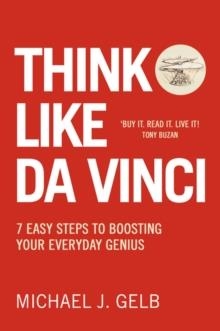 THINK LIKE DA VINCI 7 EASY STEP BOOSTING | 9780007323821 | MICHAEL GELB