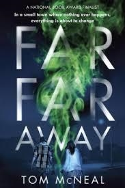 FAR FAR AWAY | 9780375843297 | TOM MCNEAL