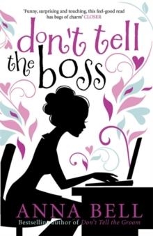 DON'T TELL THE BOSS | 9781848663664 | ANNA BELL