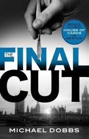 THE FINAL CUT | 9781492606673 | MICHAEL DOBBS