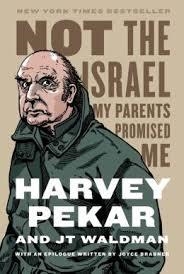 NOT THE ISRAEL MY PARENTS PROMISED ME | 9780809074044 | HARVEY PEKAR