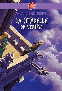 CITADELLE DU VERTIGE | 9782013224338 | GROUSSET A