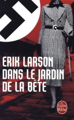 DANS LE JARDIN DE LA BETE | 9782253164852 | LARSON ERIK