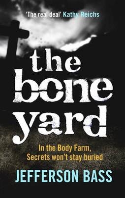 BONE YARD, THE | 9781849160612 | JEFFERSON BASS