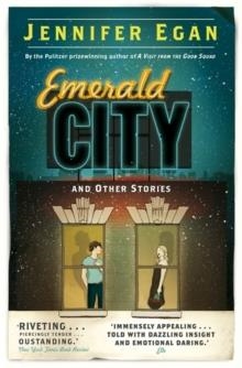 EMERALD CITY AND OTHER STORIES | 9781780331218 | JENNIFER EGAN